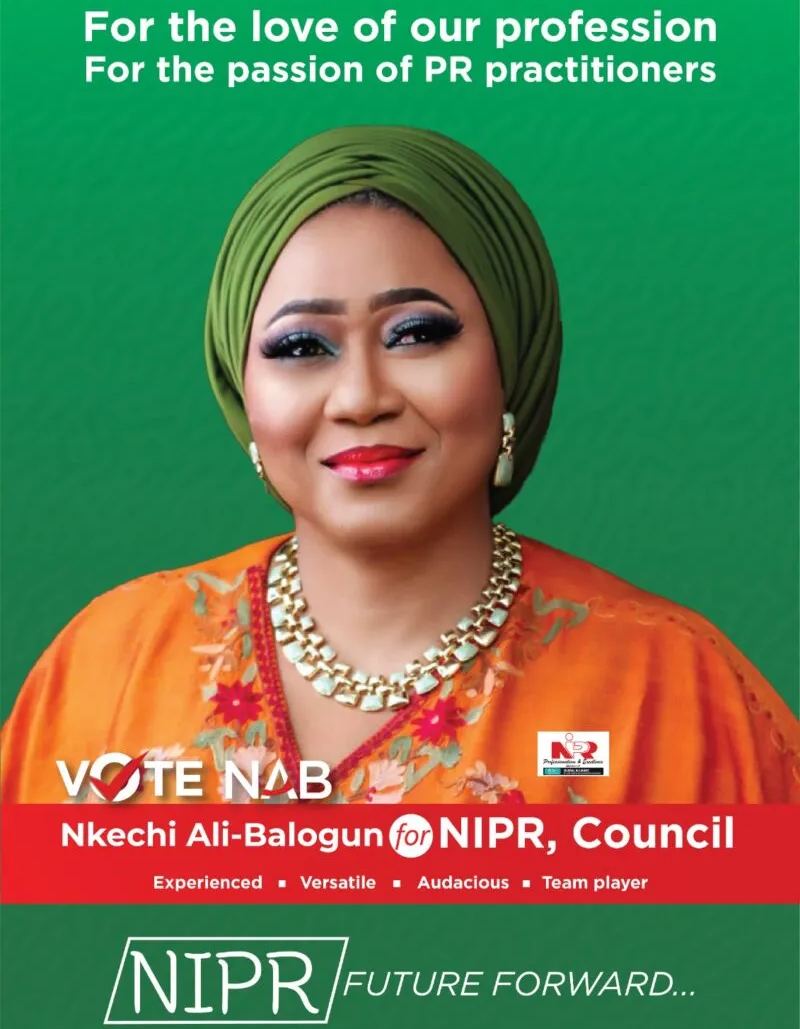*  Mrs Nkechi Ali-Balogun, PR Amazon and NIPR Presidential Hopeful